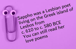 Coalition of Activist Lesbians shows purple paperclip with text saying Sappho was a lesbian living on the Greek Island of Lesbos.